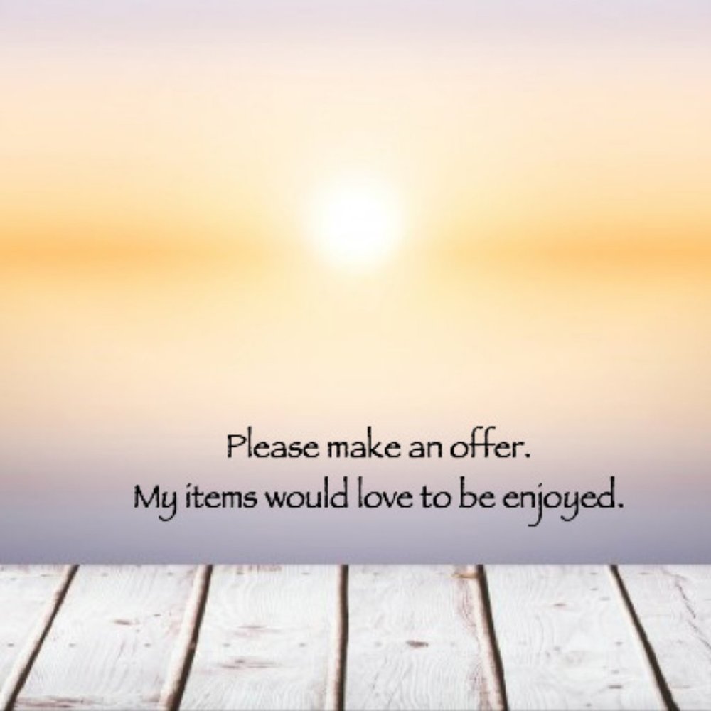 Make me a reasonable offer!